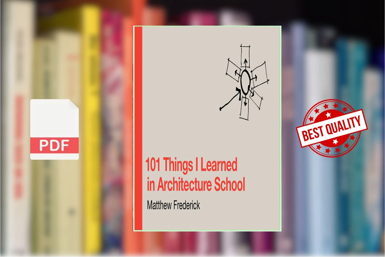 Cover for 101 Things I Learned in Architecture School (Matthew Frederick)