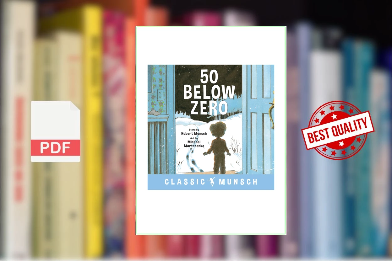 Cover for 50 Below Zero (Robert Munsch)