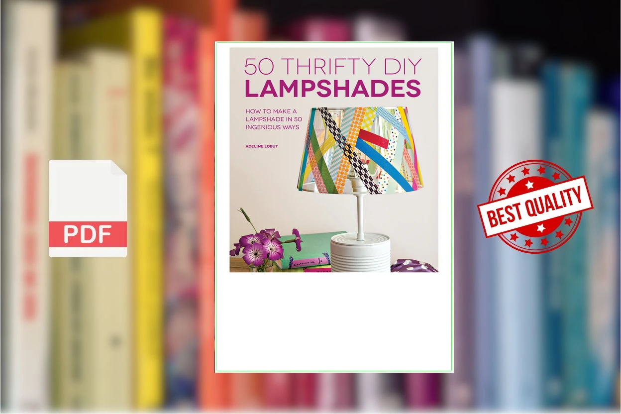 Cover for 50 Thrifty DIY Lampshades (Adeline Lobut)