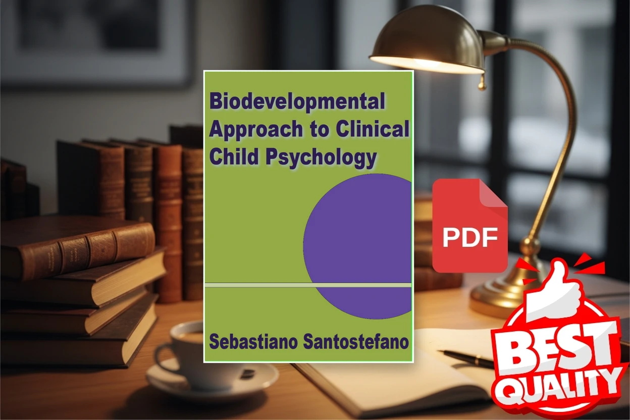 Cover for A Biodevelopmental Approach to Clinical Child Psychology (Sebastiano Santostefano [Santostefano etc.)