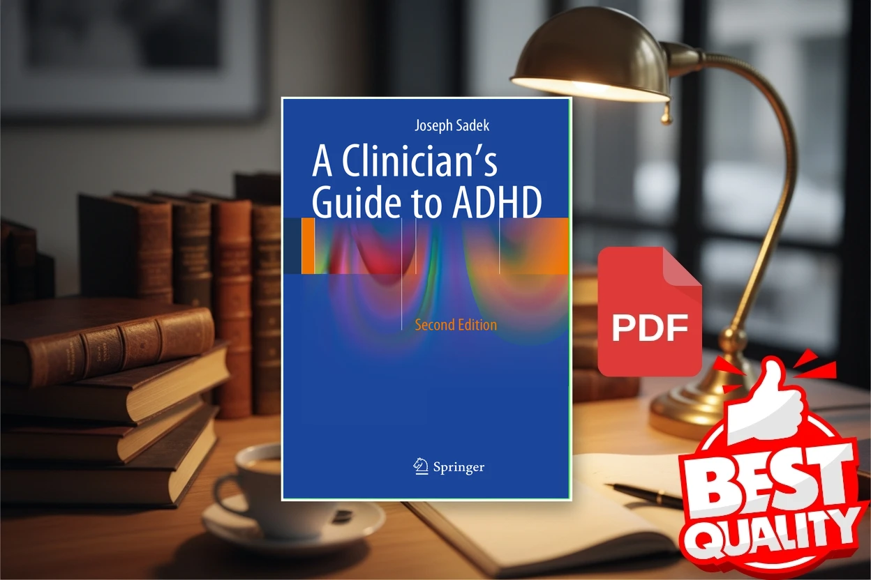 Cover for A Clinician’s Guide to ADHD (Joseph Sadek)