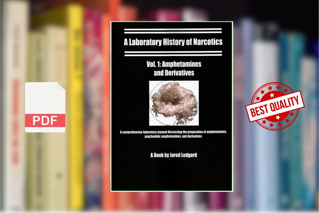Cover for A Laboratory History of Narcotics - Vol. 1 Amphetamines and Derivatives (Ledgard Jared)