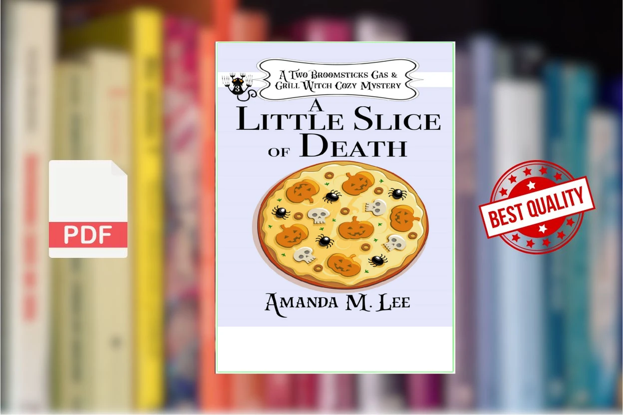 Cover for A Little Slice of Death (Two Broomsticks Gas  Grill Witch Cozy Mystery 3) (Amanda M. Lee)