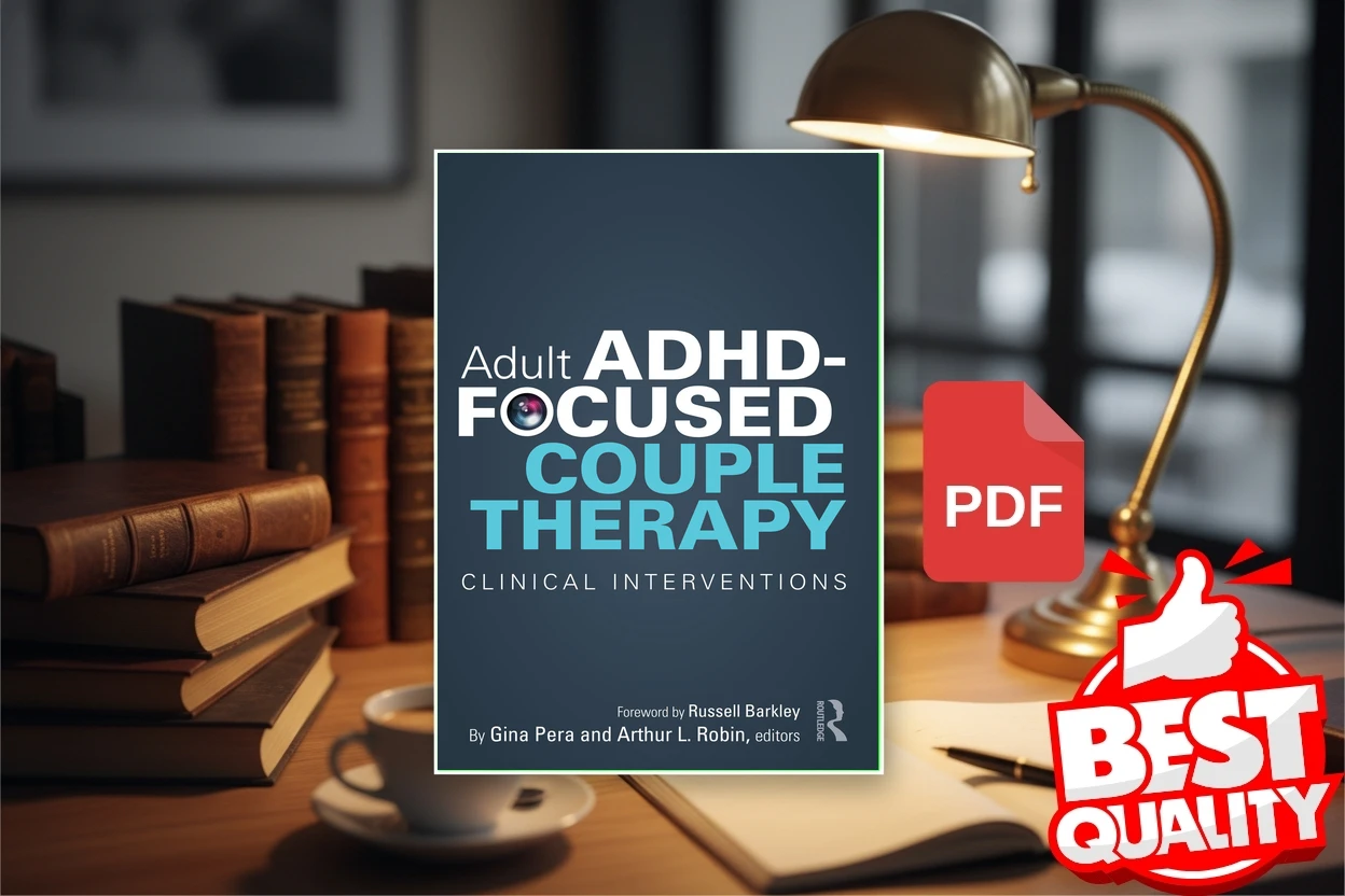 Cover for Adult ADHD-Focused Couple Therapy (Gina Pera, Arthur L. Robin)