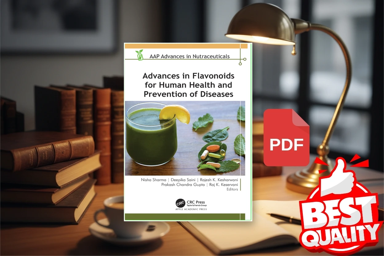 Cover for Advances in Flavonoids for Human Health and Prevention of Diseases (Nisha Sharma, Deepika Saini etc.)