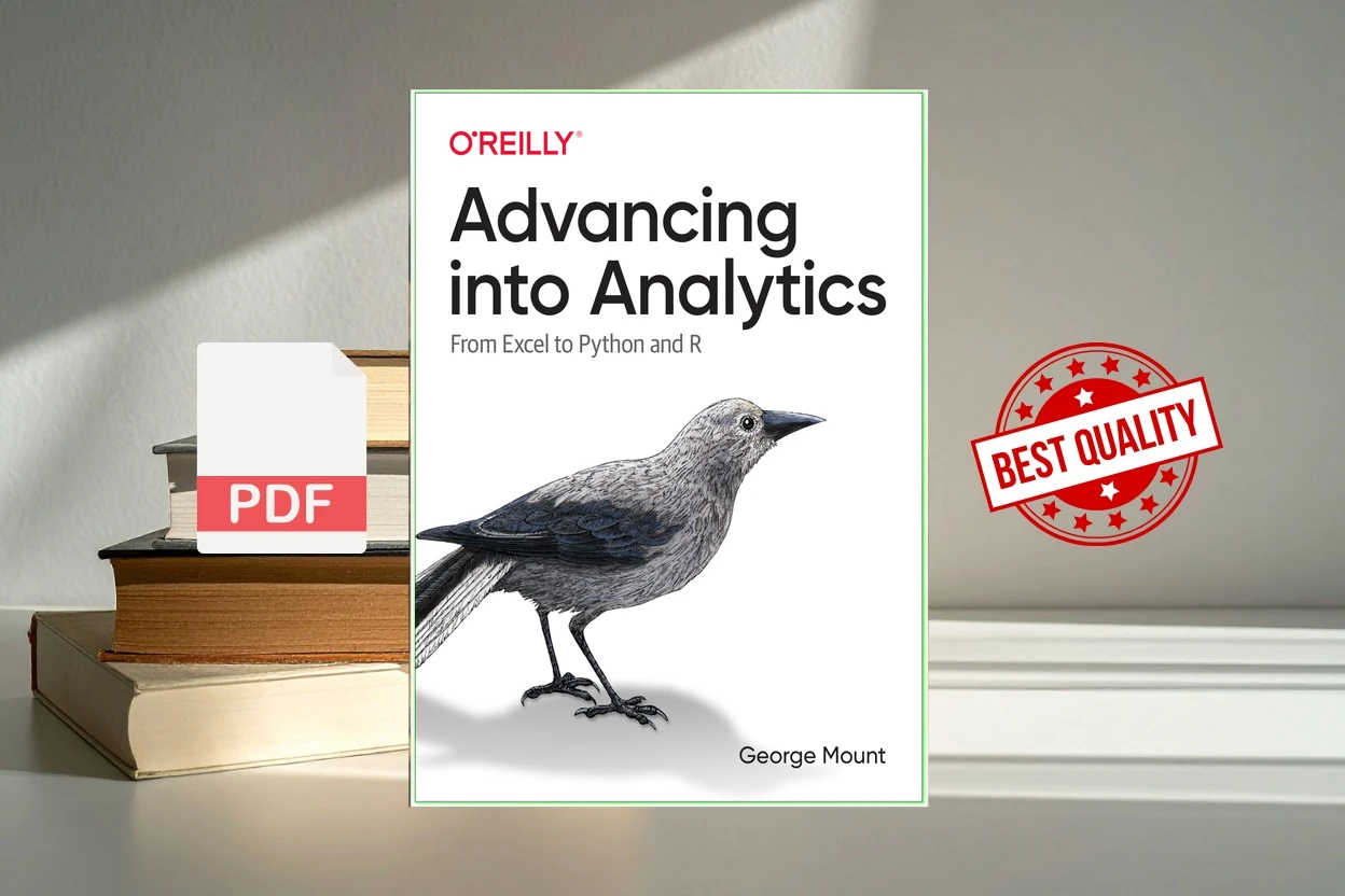 Cover for Advancing into Analytics From Excel to Python and R (George Mount)