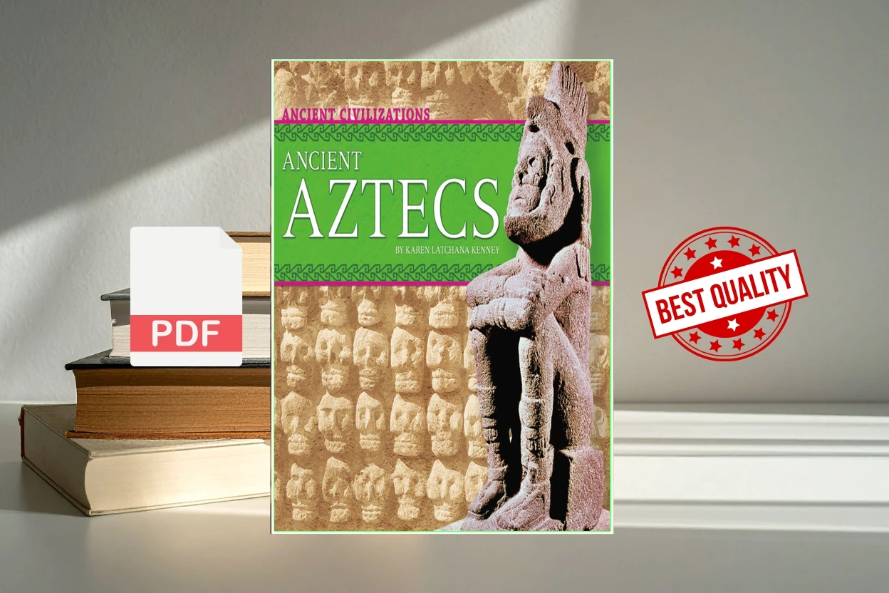 Cover for Ancient Aztecs (Karen Latchana Kenney)