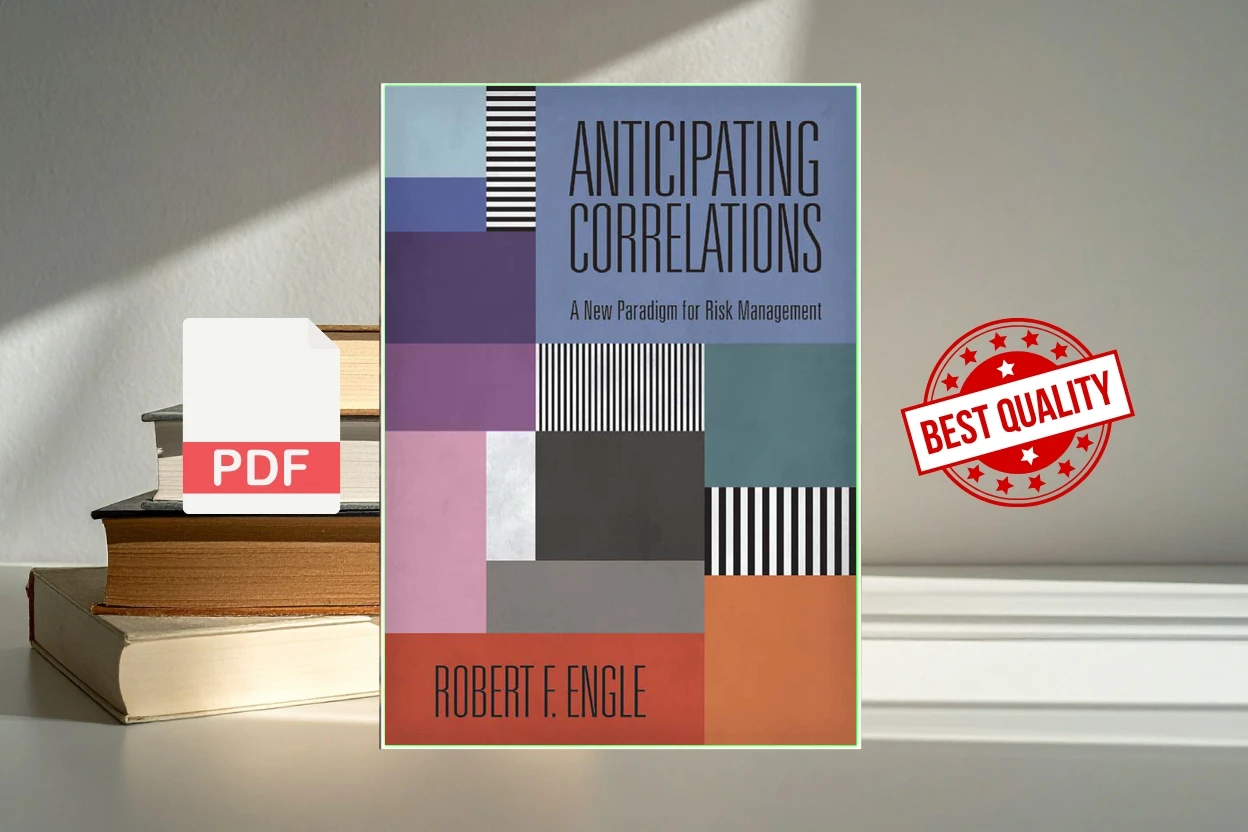 Cover for Anticipating Correlations A New Paradigm for Risk Management (Robert Engle)