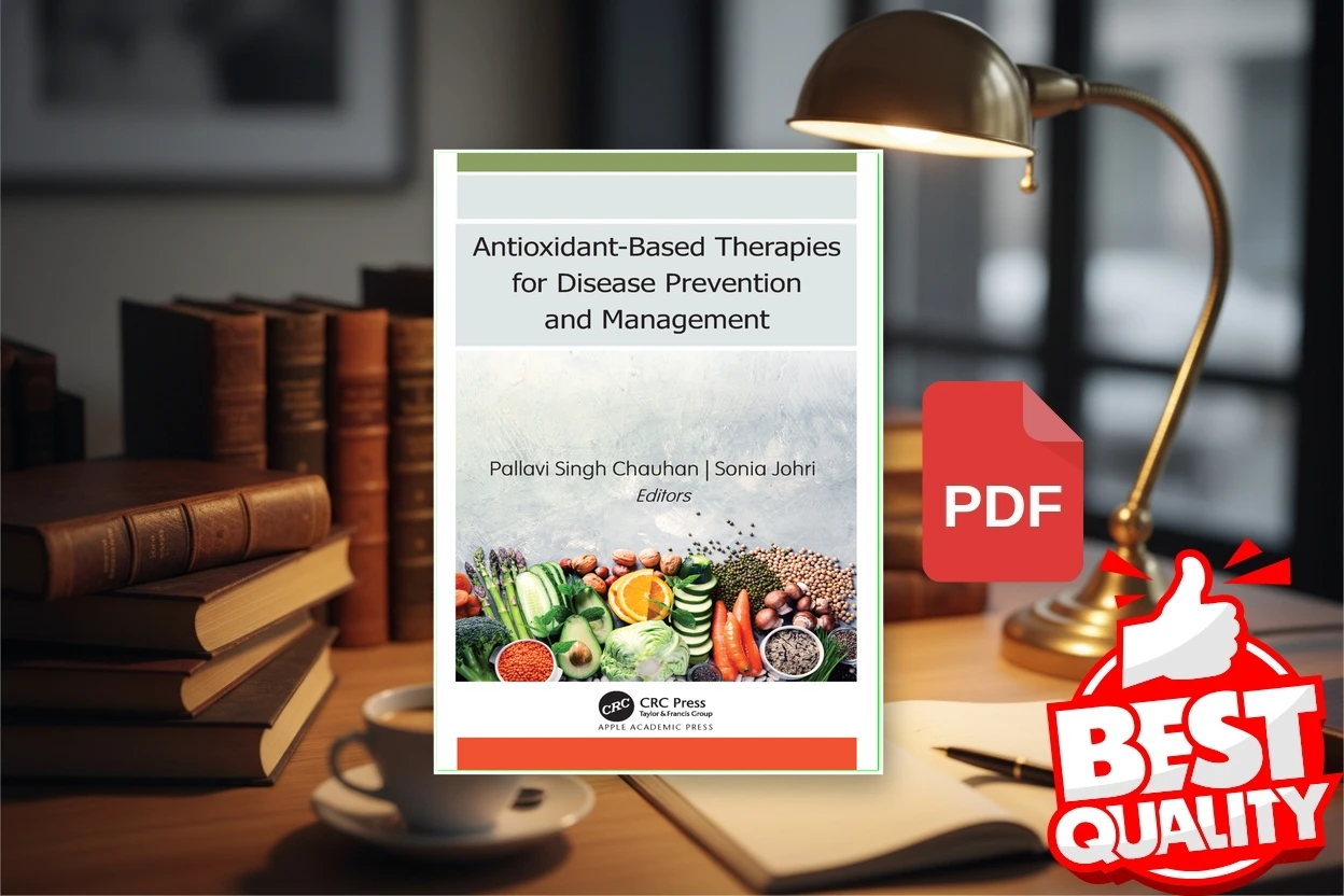 Cover for Antioxidant-Based Therapies for Disease Prevention and Management (Pallavi Singh Chauhan , Sonia Johri)
