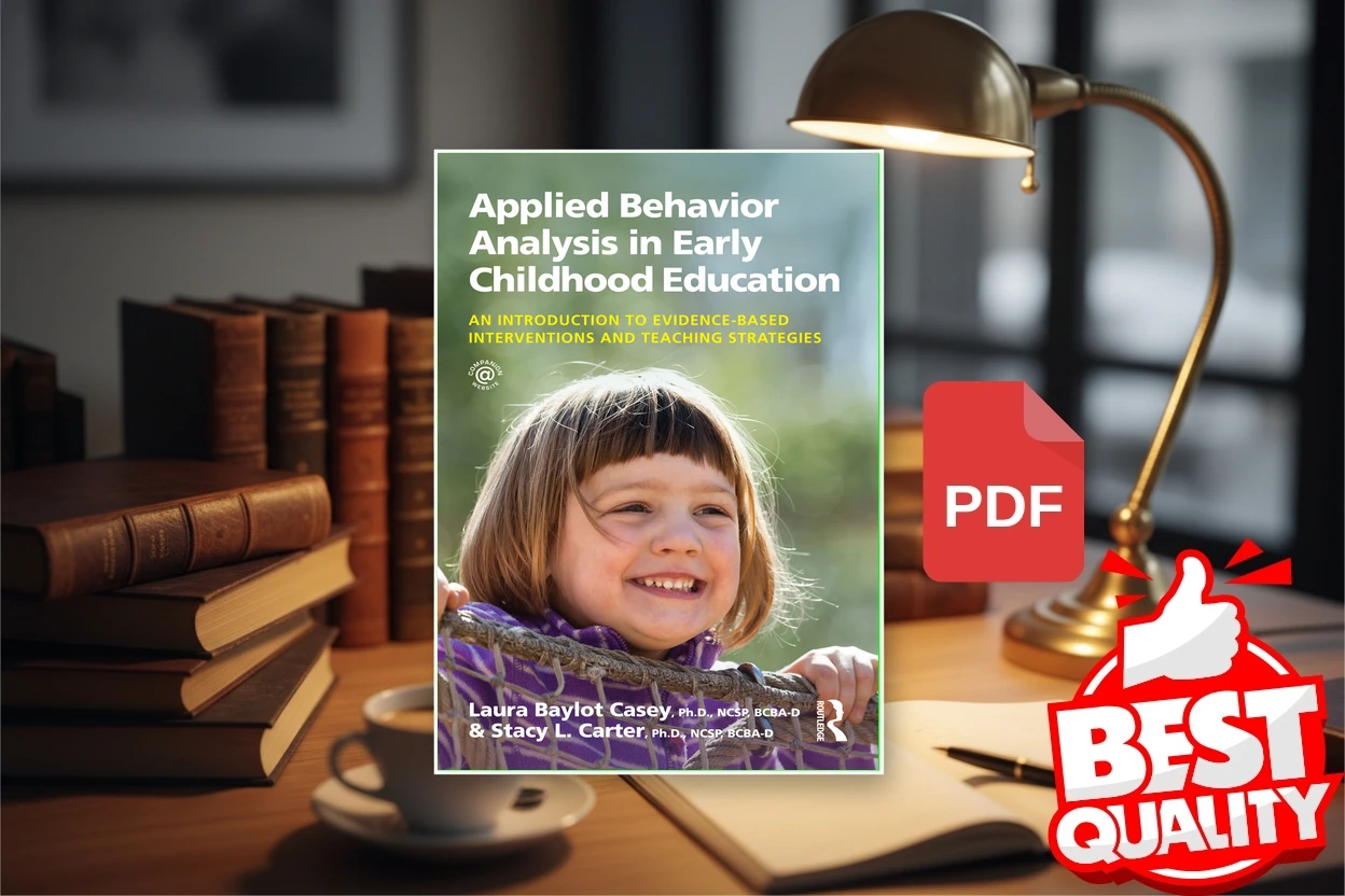 Cover for Applied Behavior Analysis in Early Childhood Education An Introduction to Evidence-based Interventions and Teaching Strategies (Laura Baylot Casey, Stacy L. Carter)