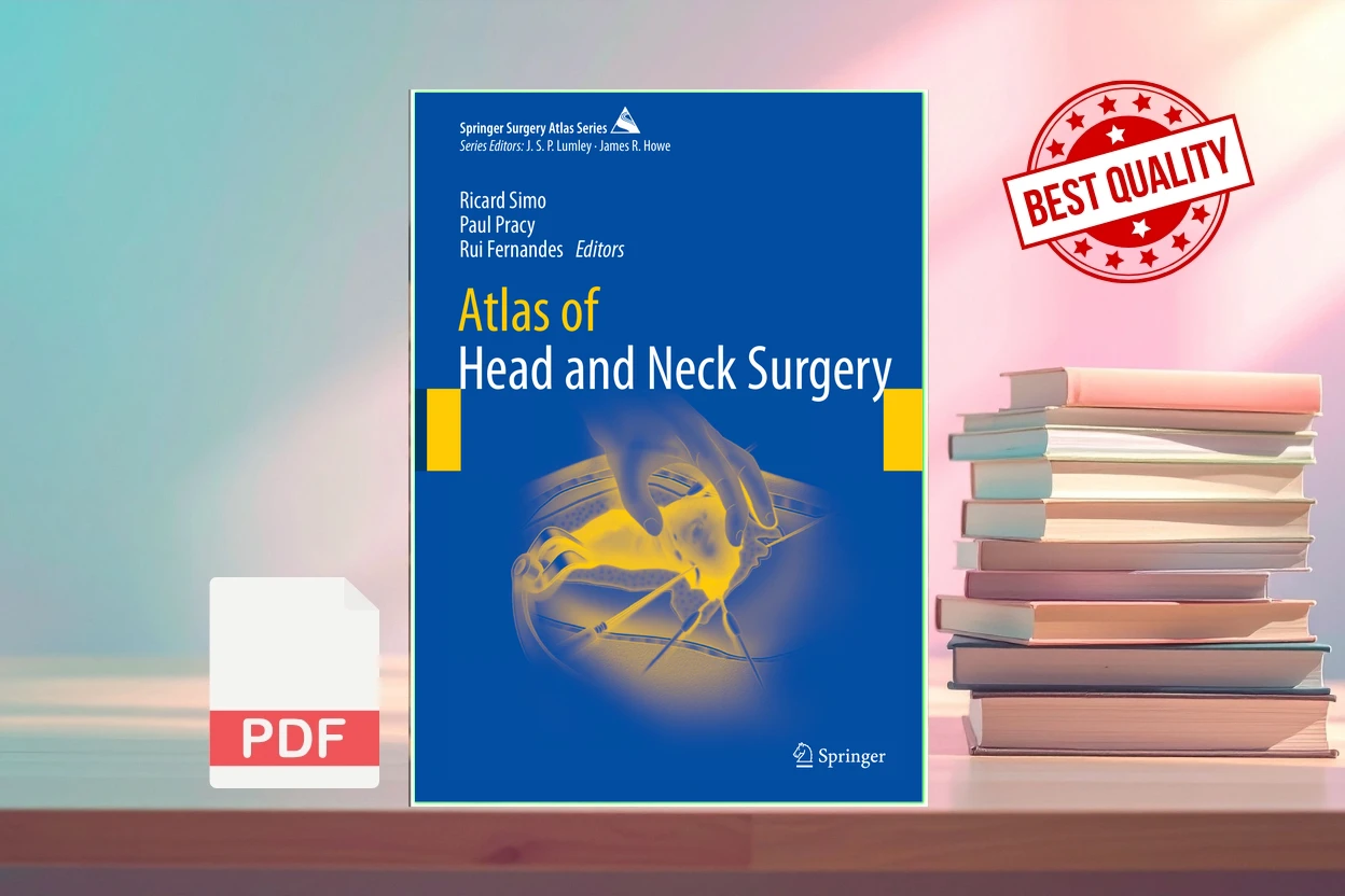 Cover for Atlas of Head and Neck Surgery (Ricard Simo, Paul Pracy, Rui Fernandes)