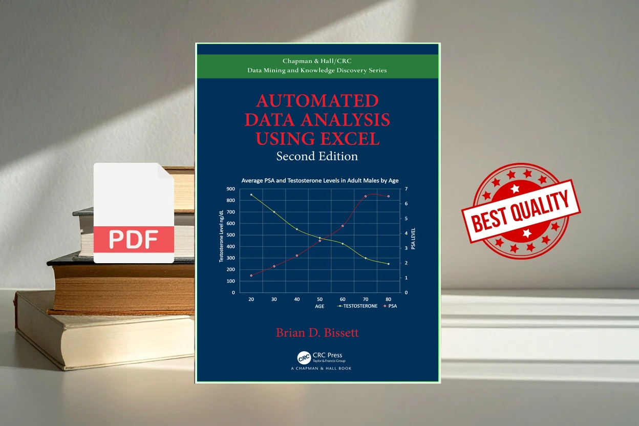 Cover for Automated Data Analysis Using Excel (Chapman  HallCRC Data Mining and Knowledge Discovery Series) (Brian D. Bissett)