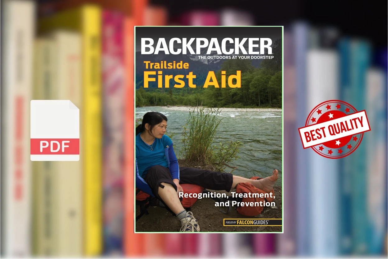 Cover for Backpacker magazines Trailside First Aid Recognition, Treatment, And Prevention (Molly Absolon)