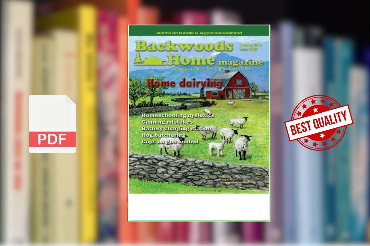 Cover for Backwoods Home Magazine 2013 142 - July  Aug (Backwoods Home Magazine)