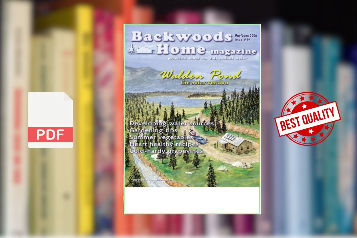 Cover for Backwoods Home Magazine 99 May  June 2006 (Backwoods Home Magazine)
