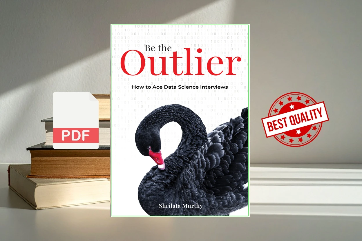 Cover for Be the Outlier  How to Ace Data Science Interviews (Shrilata Murthy)