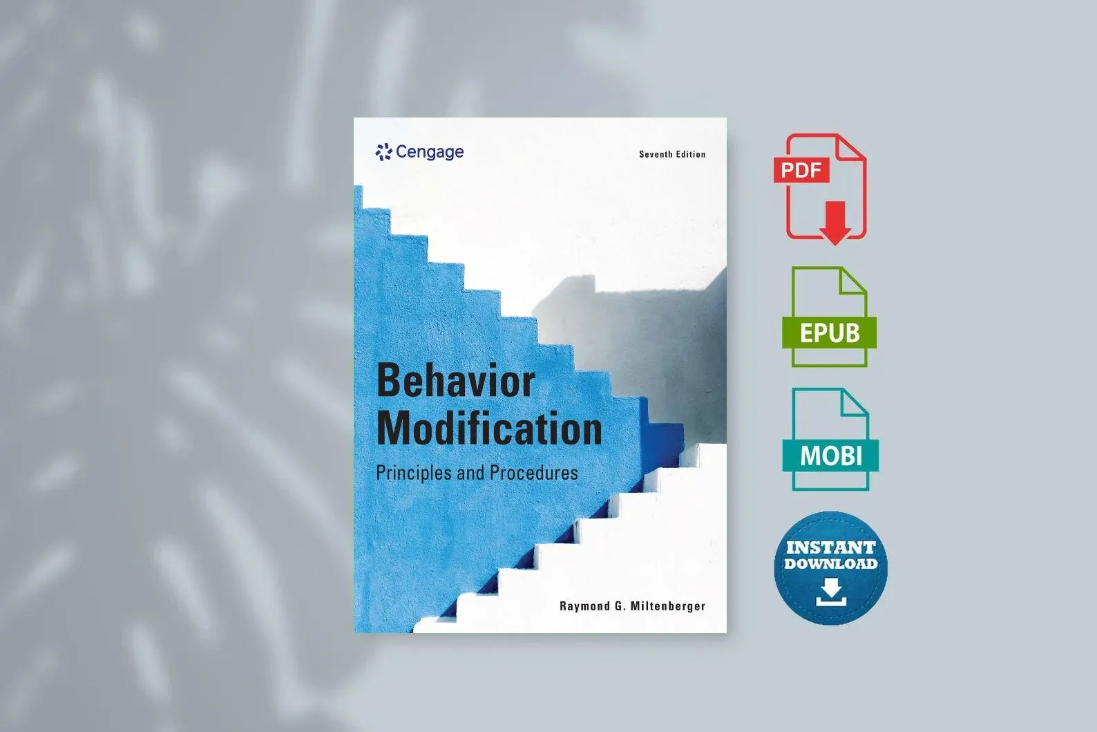 Cover for Behavior Modification Principles and Procedures 7th Edition Raymond G. Miltenberger [Ebook]