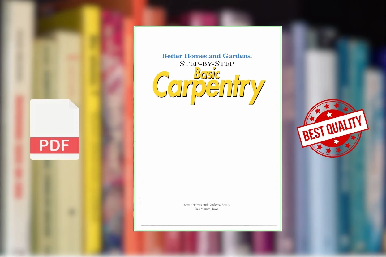 Cover for Better Homes  Gardens Step-by-Step Basic Carpentry (Better Homes and Gardens)
