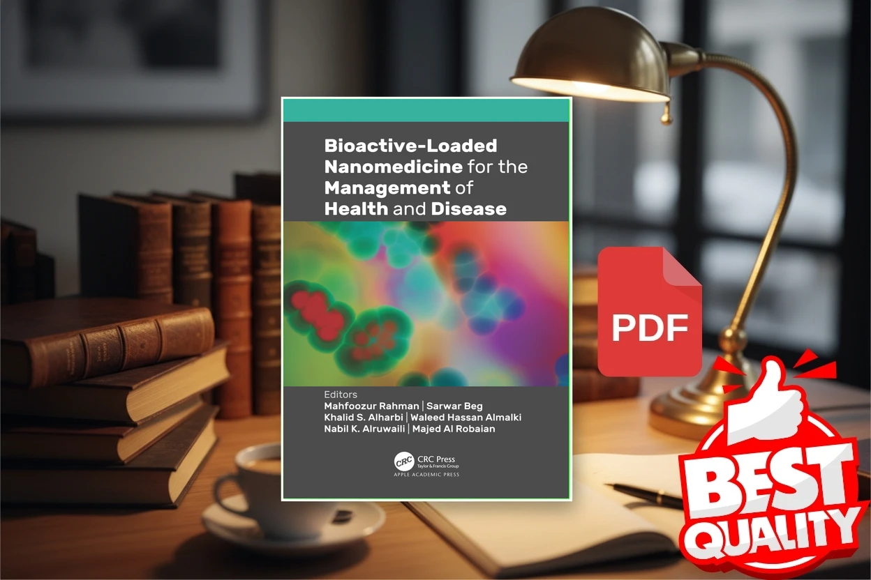 Cover for Bioactive-Loaded Nanomedicine for the Management of Health and Disease (Mahfoozur Rahman, Sarwar Beg, Khalid S. Alharbi etc.)