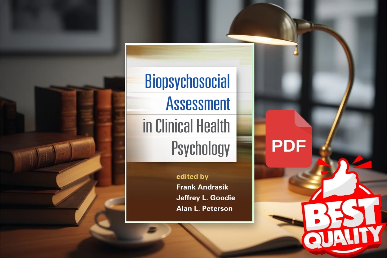 Cover for Biopsychosocial Assessment in Clinical Health Psychology (Frank Andrasik, Jeffrey L. Goodie etc.)