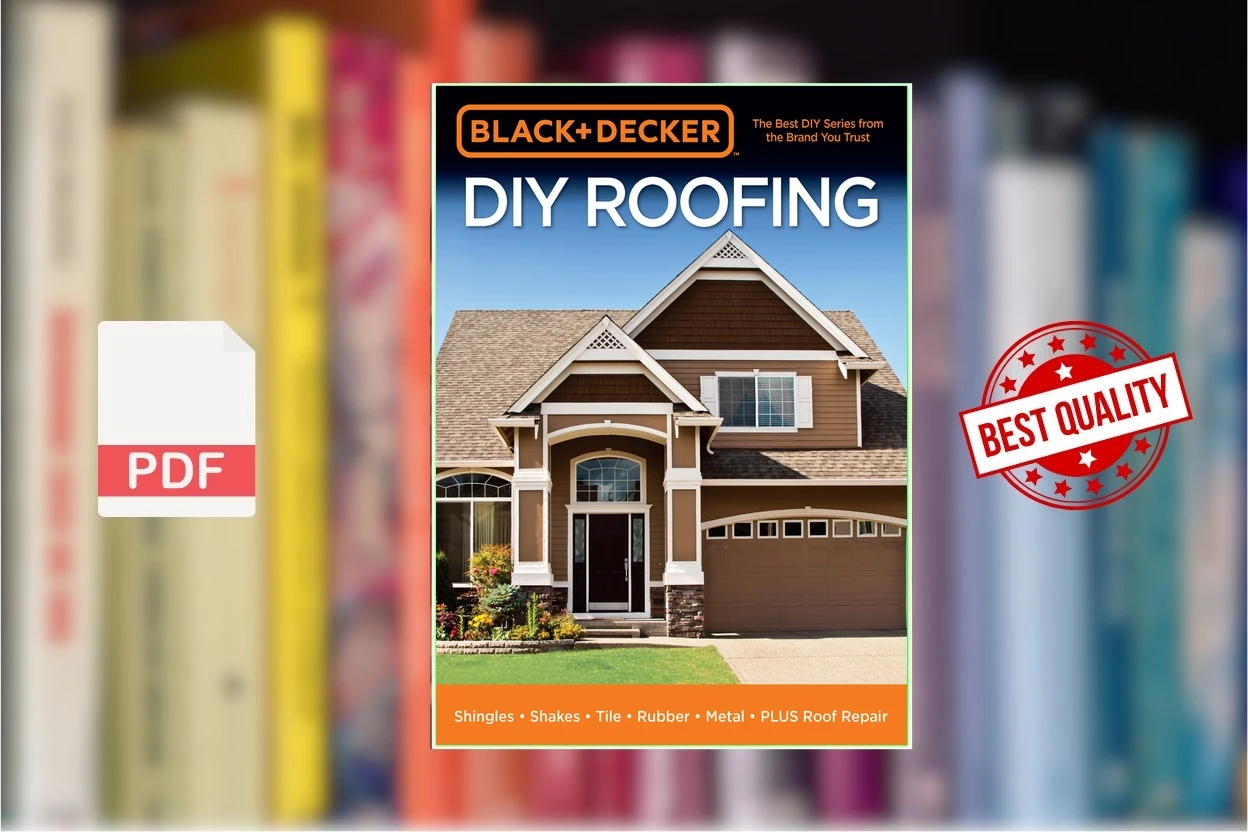 Cover for Black  Decker DIY Roofing Shingles - Shakes - Tile - Rubber - Metal - PLUS Roof Repair (Editors of Cool Springs Press)