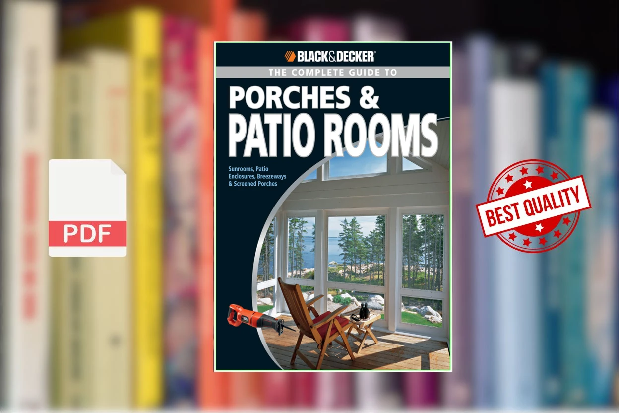Cover for Black  decker The complete guide to porches  patio rooms ( etc.)