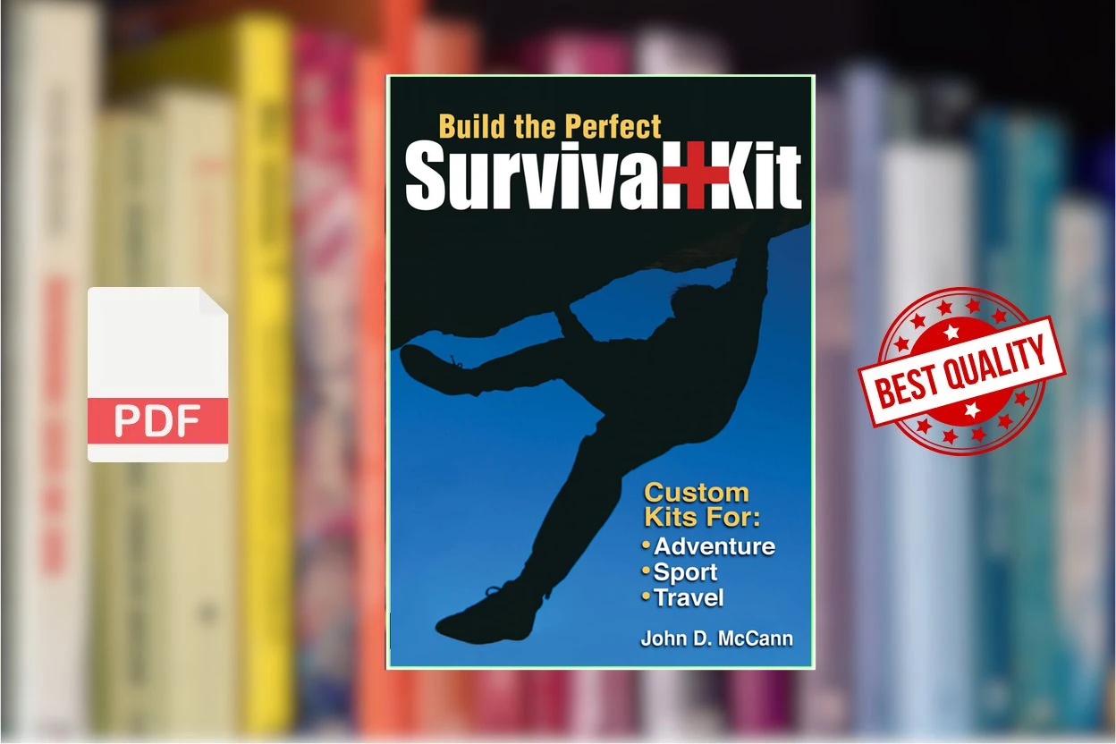 Cover for Build the Perfect Survival Kit (John D. McCann)