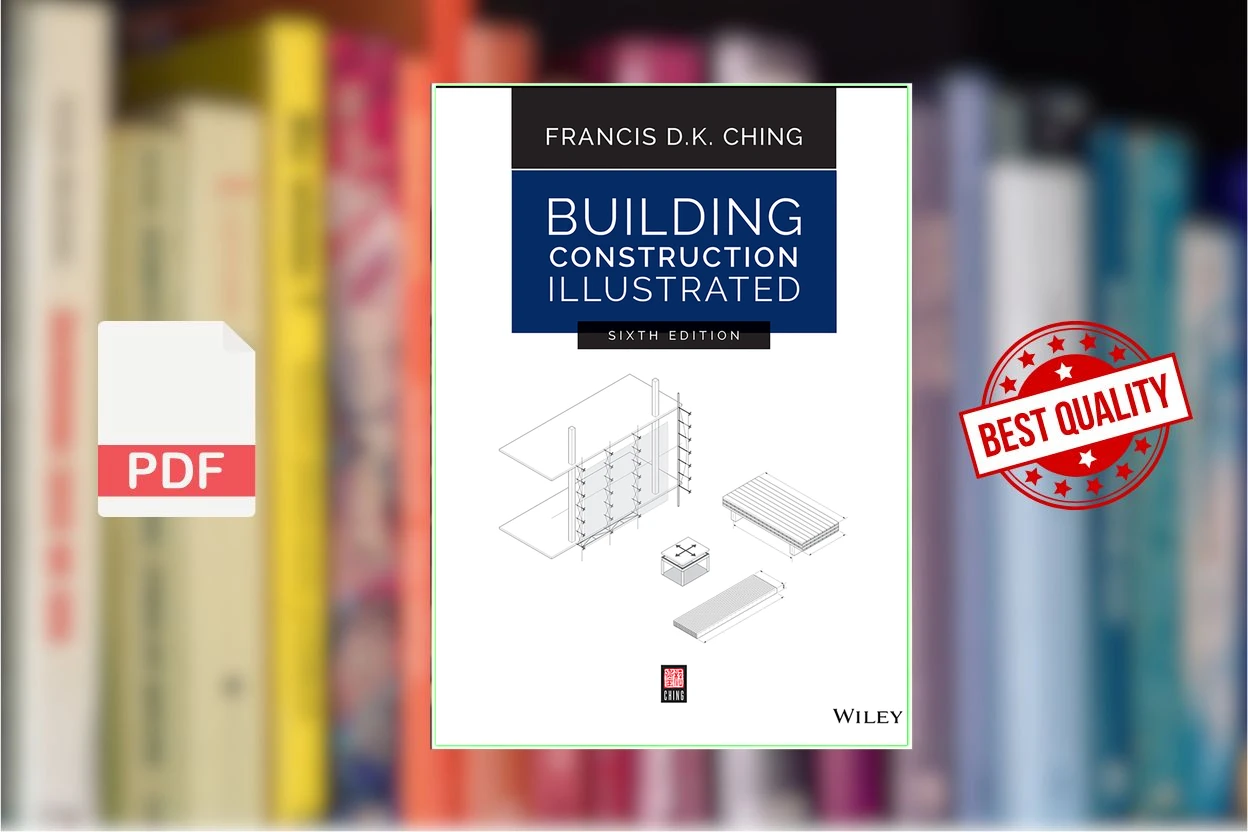 Cover for Building Construction Illustrated (Sixth Edition) (Francis D. K. Ching)