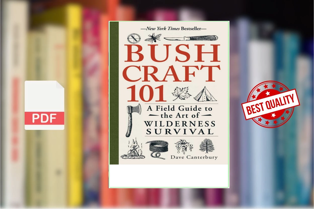 Cover for Bushcraft 101 A Field Guide to the Art of Wilderness Survival (Dave Canterbury)