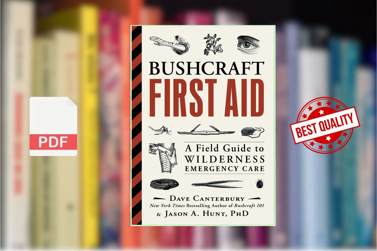 Cover for Bushcraft First Aid - A Field Guide to Wilderness Emergency Care (Canterbury Dave Hunt Jason A.) (1)