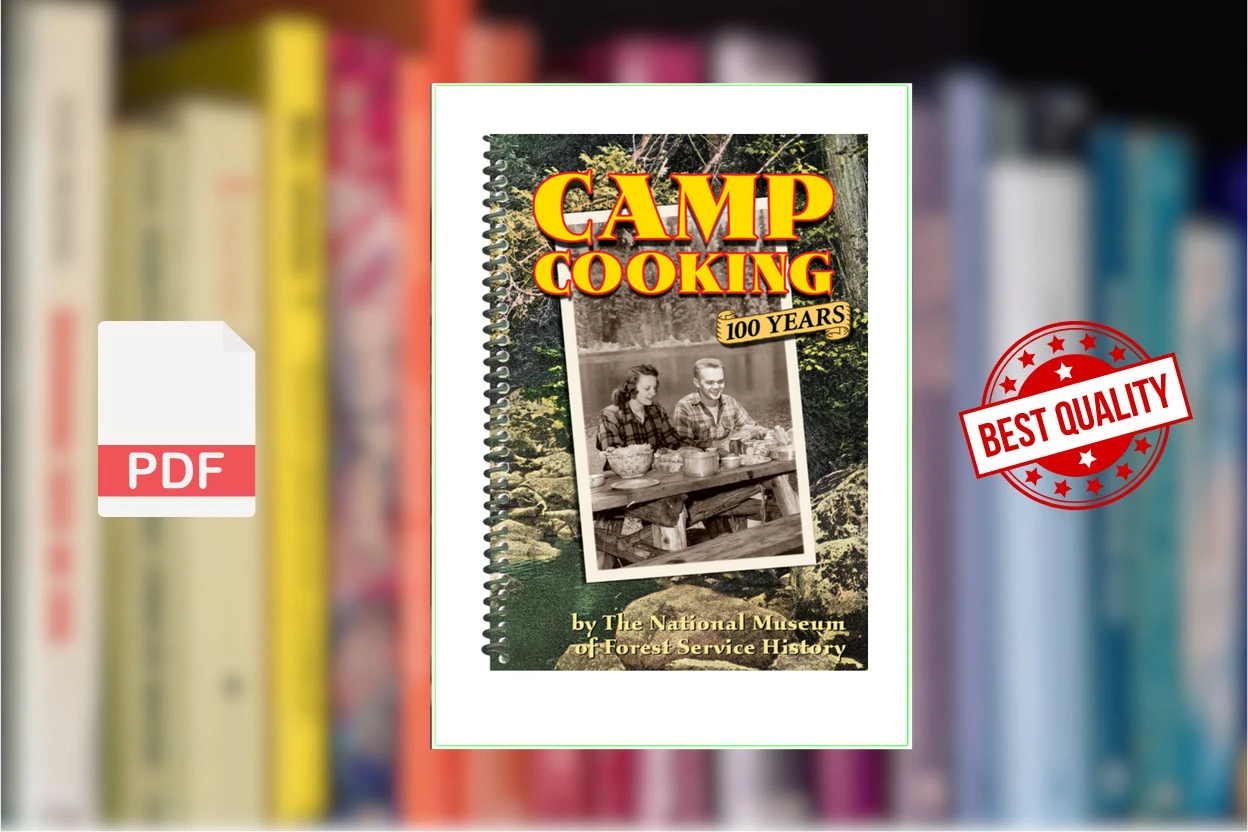 Cover for Camp Cooking 100 Years National Museum Of Forest Service (The National Museum of Forest Service History)