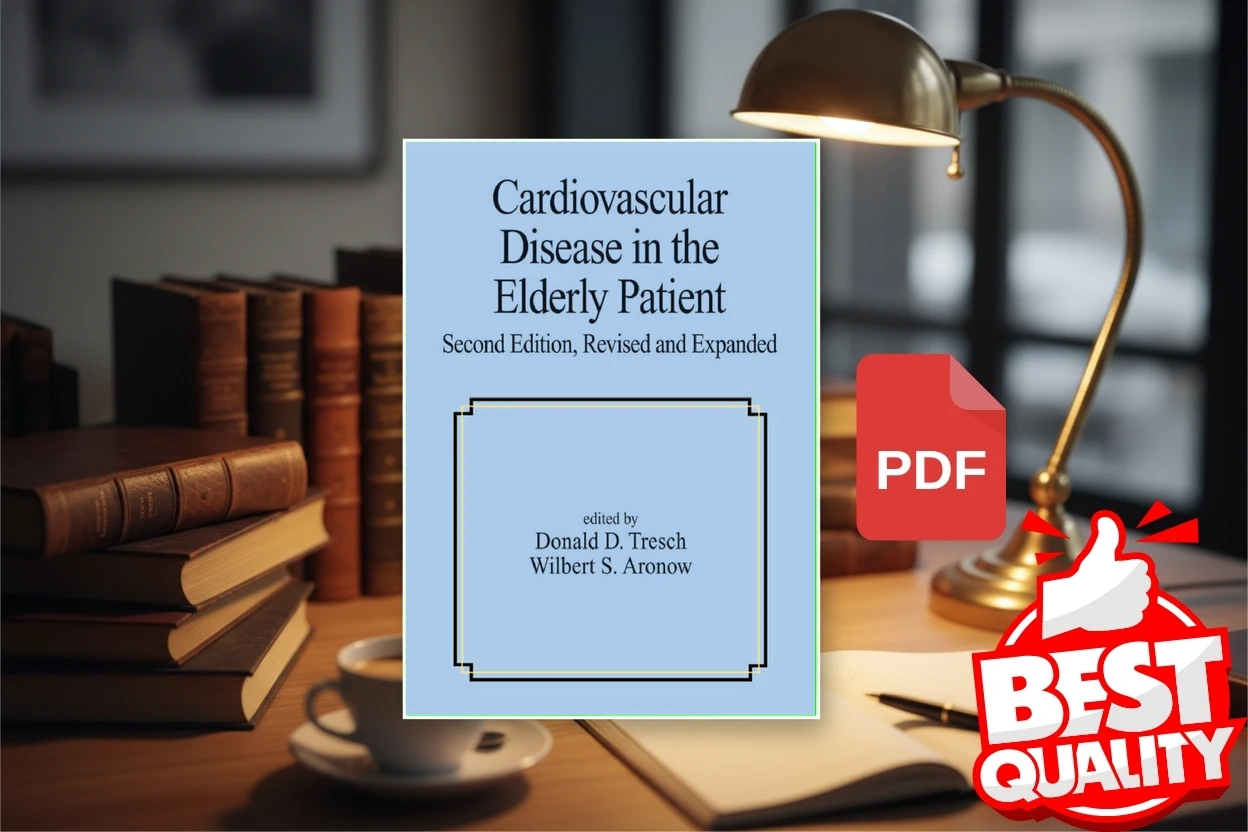 Cover for Cardiovascular Disease in the Elderly Patient (Fundamental and Clinical Cardiology, V. 36.) (Donald D. Tresch, Wilbert S. Aronow)