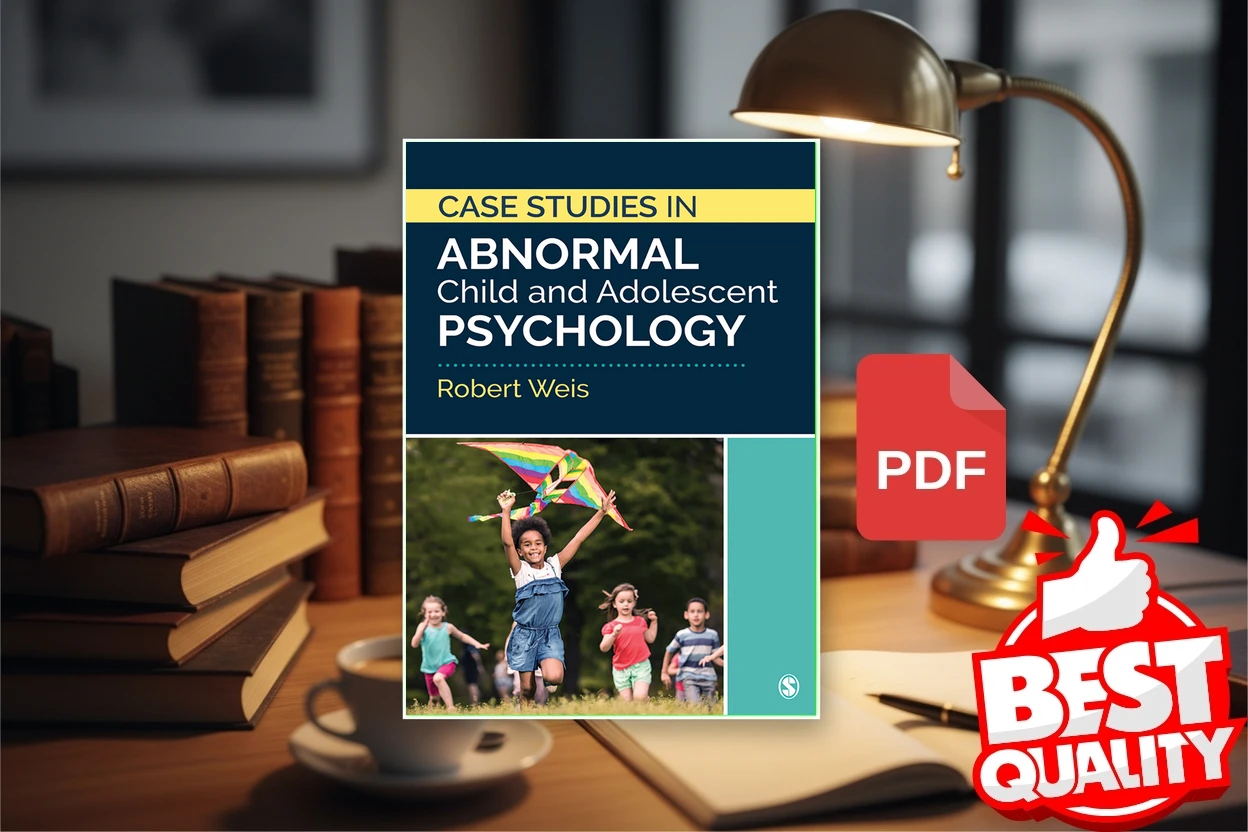 Cover for Case Studies in Abnormal Child and Adolescent Psychology (Robert Weis)