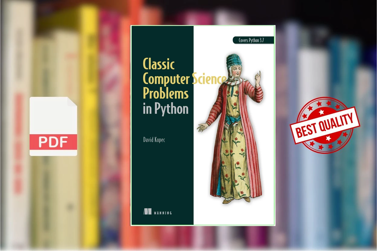 Cover for Classic Computer Science Problems in Python (David Kopec)