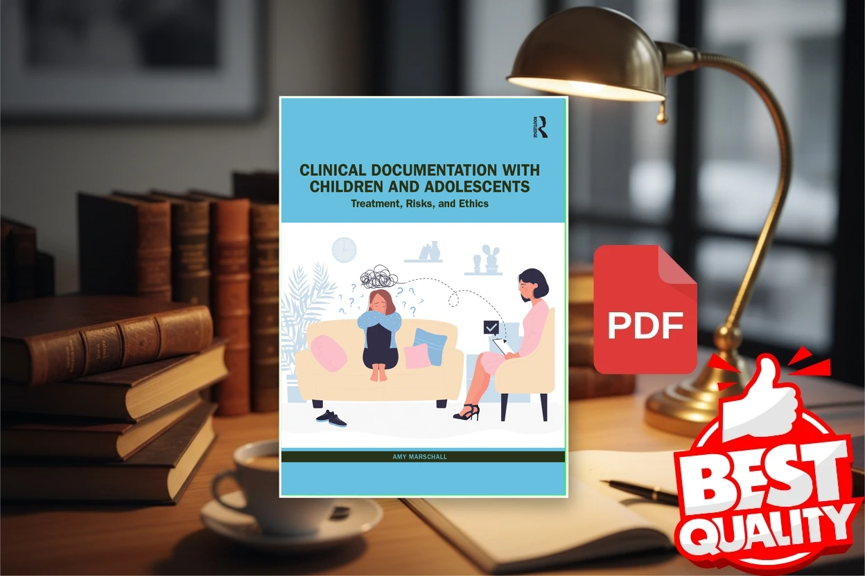 Cover for Clinical Documentation with Children and Adolescents Treatment, Risks, and Ethics (Amy Marschall)