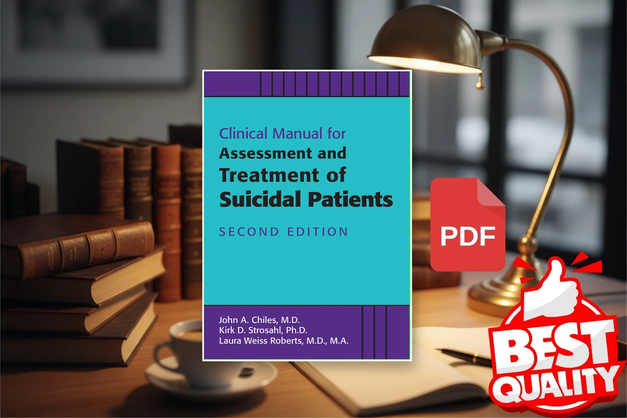 Cover for Clinical Manual for the Assessment and Treatment of Suicidal Patients (John Chiles)