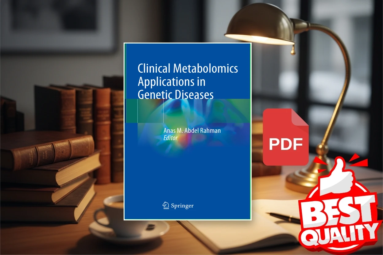 Cover for Clinical Metabolomics Applications in Genetic Diseases (Anas M. Abdel Rahman)