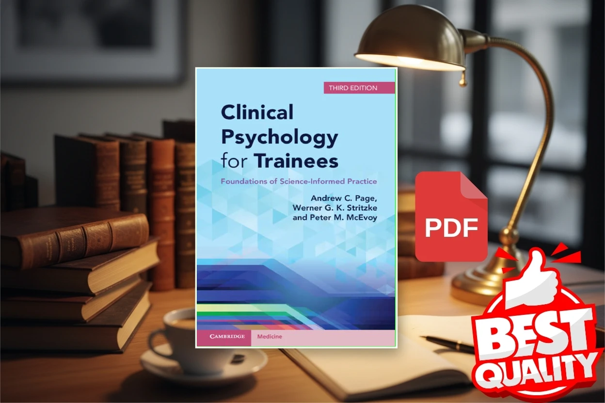 Cover for Clinical Psychology for Trainees Foundations of Science-Informed Practice (Andrew C. Page, Werner G. K. Stritzke etc.)