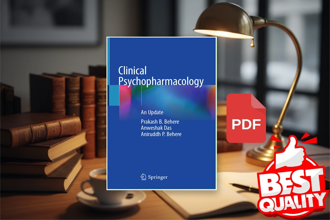 Cover for Clinical Psychopharmacology An Update (Prakash B. Behere, Anweshak Das etc.)