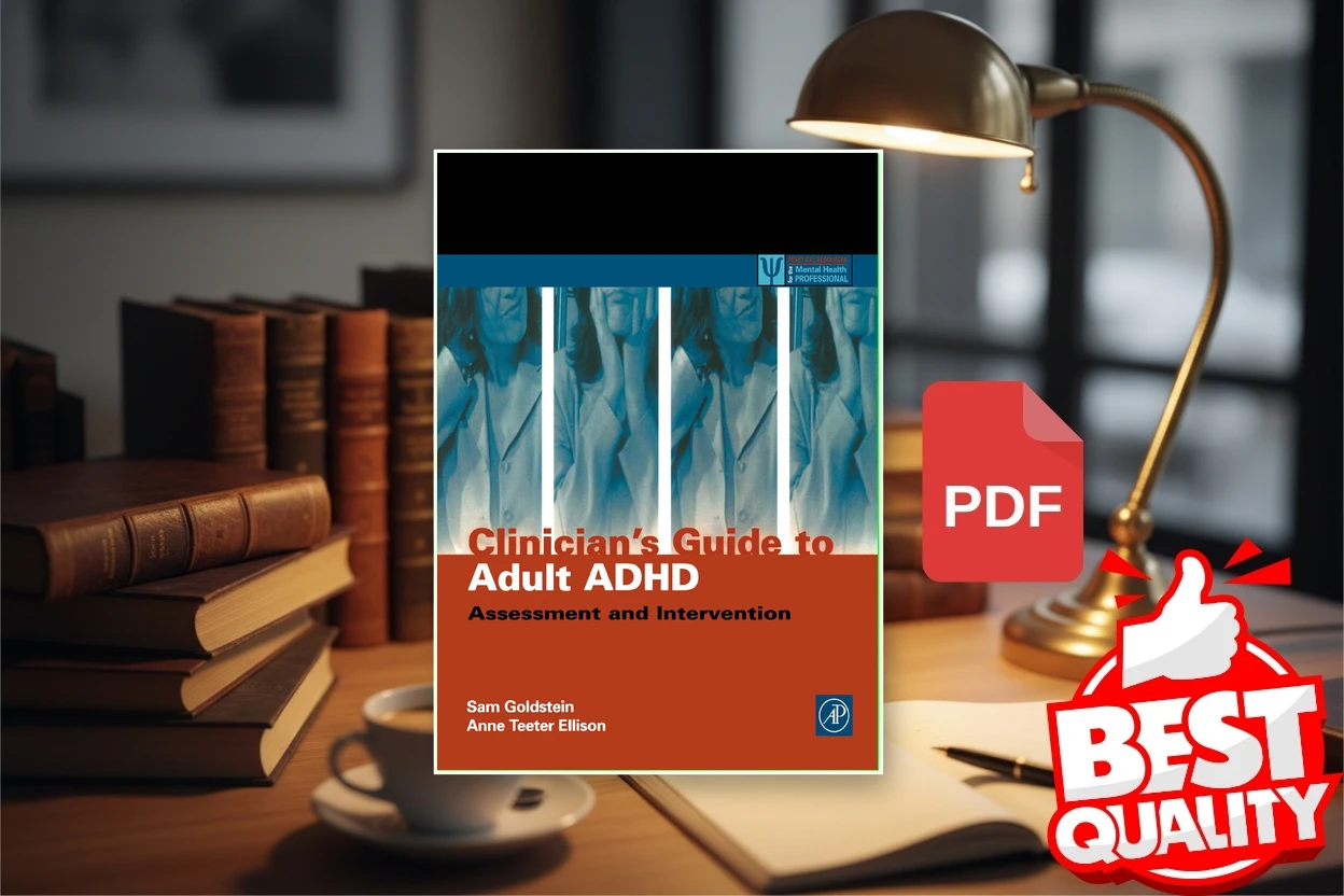 Cover for Clinicians Guide to Adult ADHD Assessment and Intervention (Sam Goldstein, Phyllis Anne Teeter Ellison)