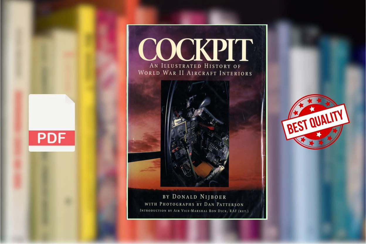 Cover for Cockpit An Illustrated History of World War II Aircraft Interiors (Donald Nijboer)