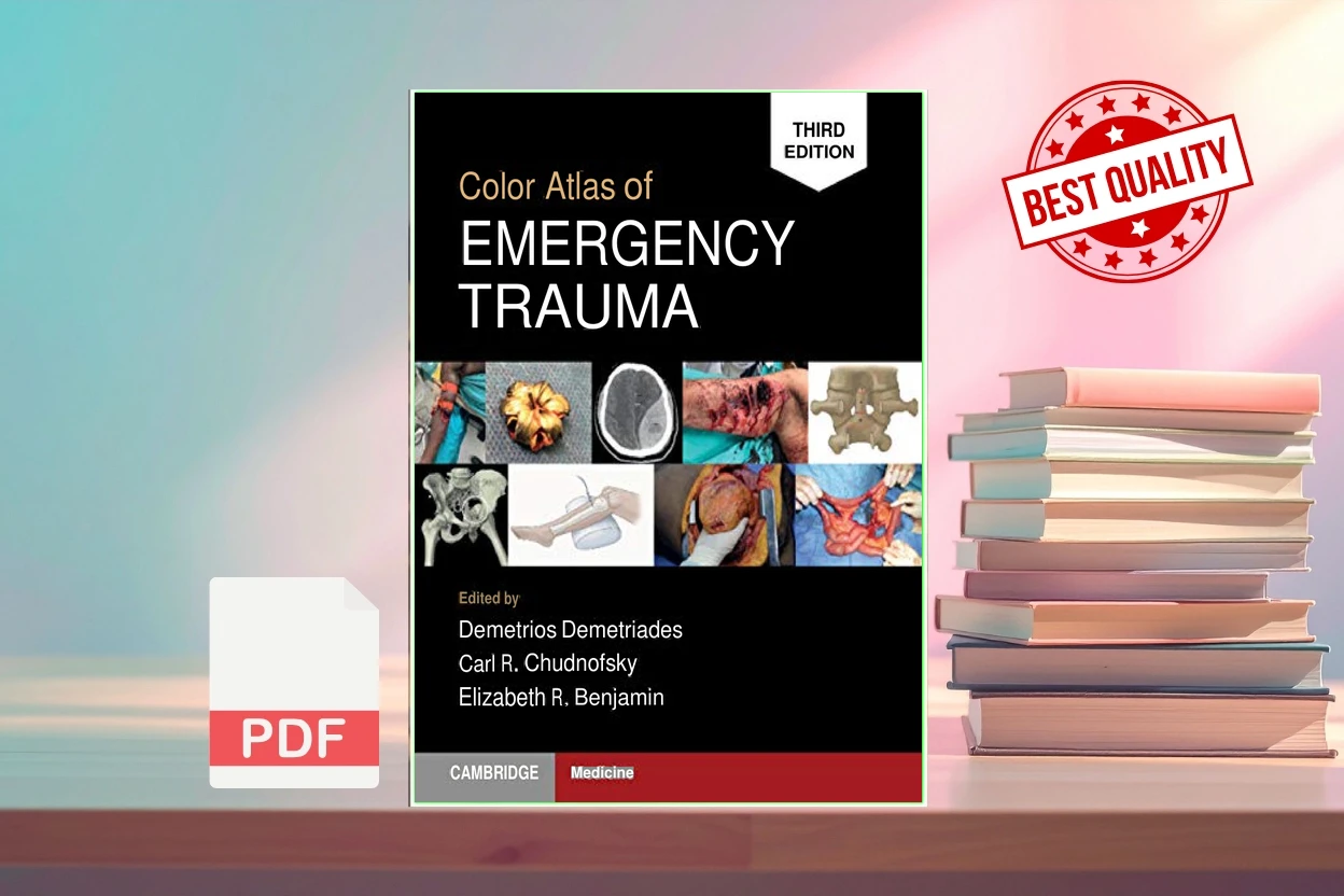 Cover for Color Atlas of Emergency Trauma (Demetrios Demetriades, Carl R. Chudnofsky etc.)