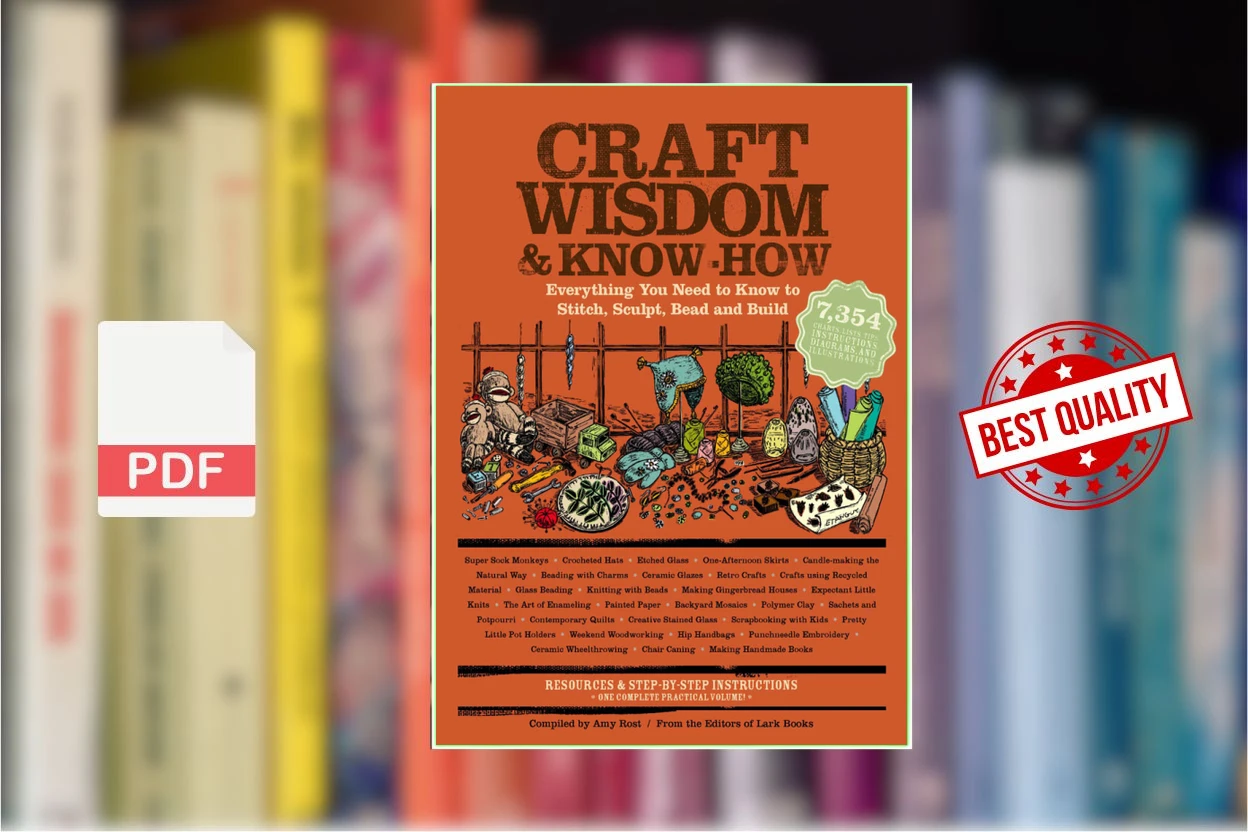 Cover for Craft Wisdom  Know-how (Amy Rost, Lark Books)