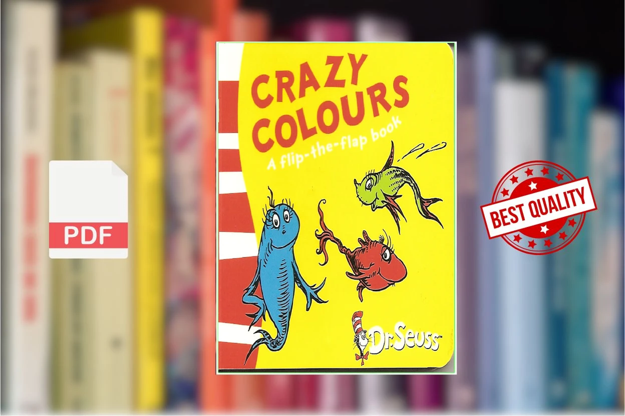 Cover for Crazy Colours. A Flip-the-Flap Book (Dr. Seuss)
