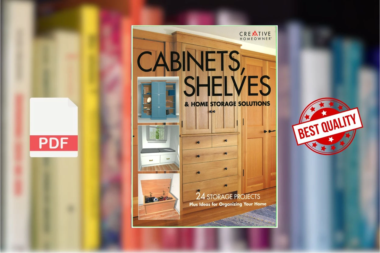 Cover for Creative Homeowner Cabinets, Shelves  Home Storage Solutions 24 Storage Projects Plus Ideas for Organizing Your HOme (Herb Hughes, Ken Oberrect, and Bob Flexner)