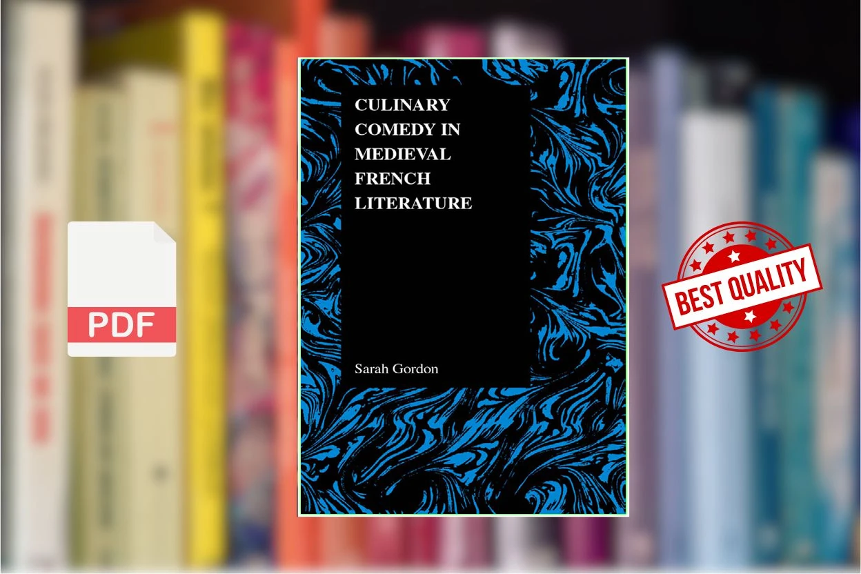 Cover for Culinary Comedy in Medieval French Literature (Sarah Gordon)