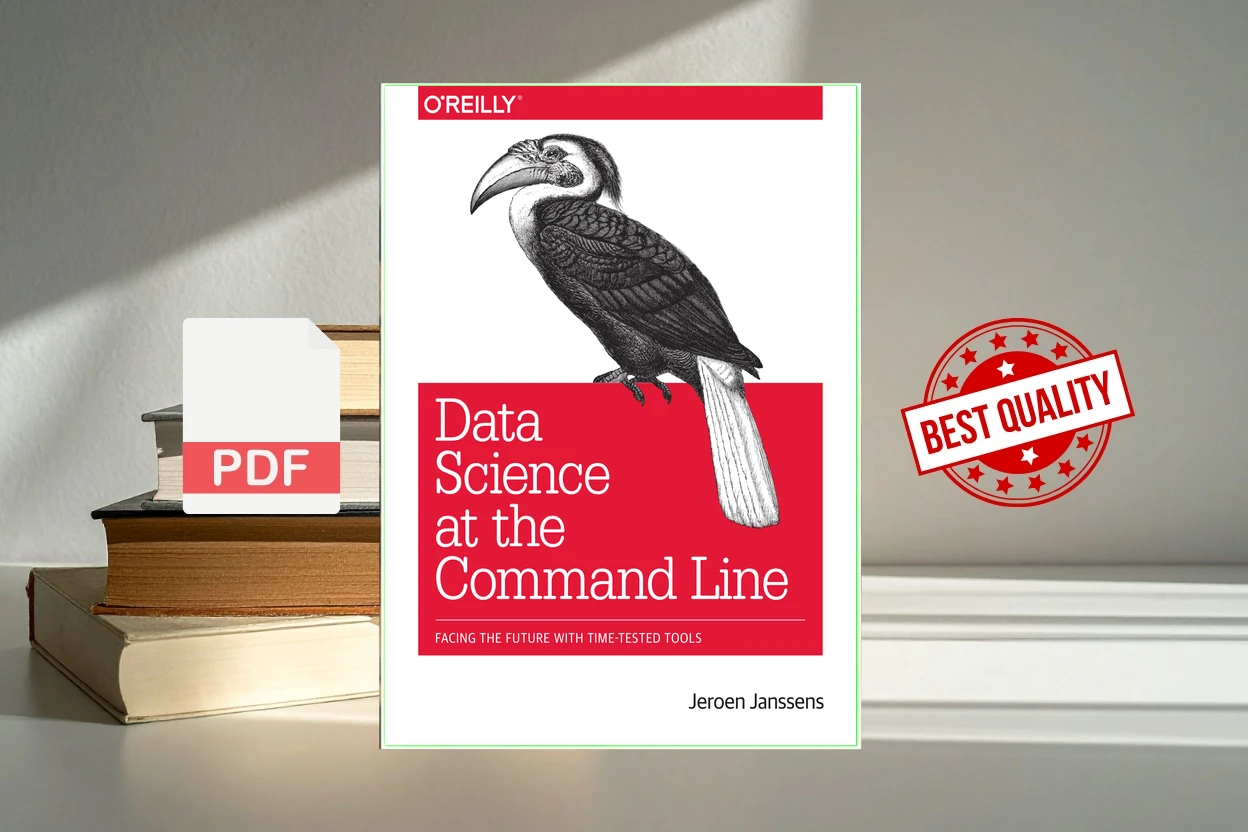 Cover for Data Science at the Command Line Facing the Future with Time-Tested Tools 1st Edition (Jeroen Janssens)