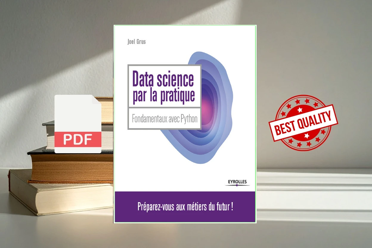 Cover for Data science par la pratique Fondamentaux avec Python (Joel Grus)