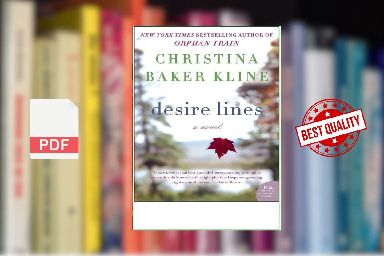 Cover for Desire Lines A Novel (Kline, Christina Baker)
