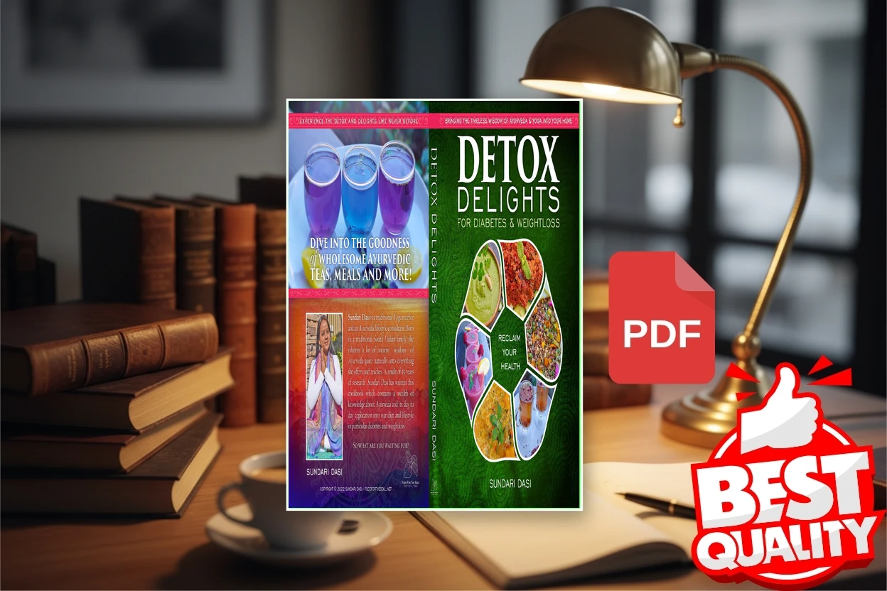 Cover for Detox And Delights For Diabetes and Weightloss Bringing the timeless wisdom of Ayurveda and yoga into your home (Nataraj, Yogi Dasi, Sundari)